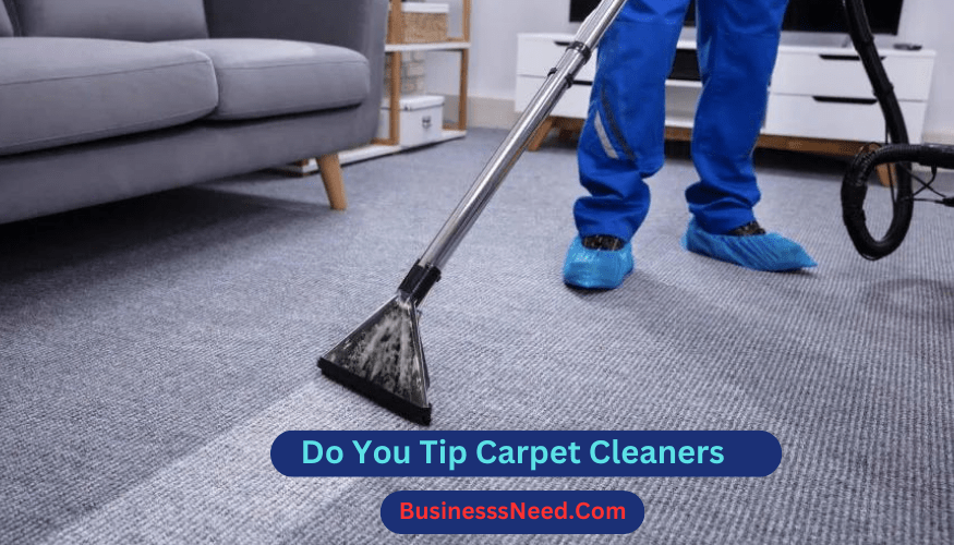 Do You Tip Carpet Cleaners
